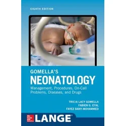 Gomellas Neonatology, Eighth Edition