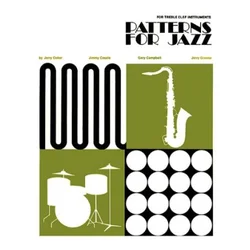 PATTERNS FOR JAZZ FOR TREBLE CLEF INSTRUMENTS