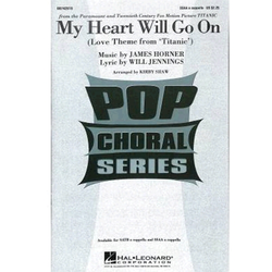 MY HEART WILL GO ON SSAA