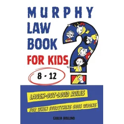 Murphy Law Book for Kids 8-12