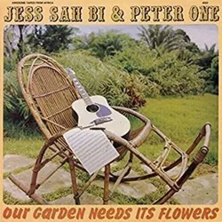 Jess Sah Bi & Peter One - Our Garden Needs Its Flowers (Reissue) (LP)