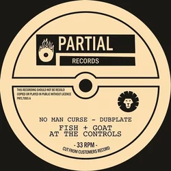 Fish & Goat At The Controls - No Man Curse - Dubplate (LP)