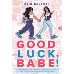 Good Luck, Babe!