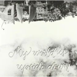 Various Artists - My World Is Upside Down (LP)