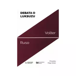Debata o luksuzu - Volter , Žan Žak Ruso
