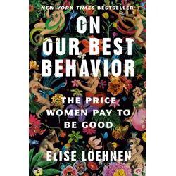 ON OUR BEST BEHAVIOR