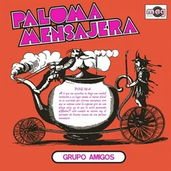 Grupo Amigos - Paloma Mensajera (Reissue) (LP)