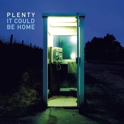 Plenty It Could Be Home (Vinyl LP)