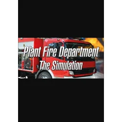 Plant Fire Department - The Simulation (PC) Steam Key EUROPE