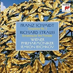 SCHMIDT F.,STRAUSS R.:SYMPHONY NO.2,DREAMING BY THE FIRESIDE/BYCHKOV