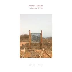 Paradise Cinema - Returning, Dream (Black Coloured) (LP)