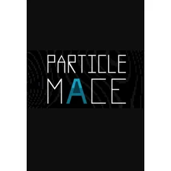 PARTICLE MACE (PC) STEAM Key GLOBAL