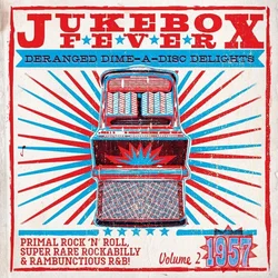 Various Artists - Jukebox Fever Volume 2: 1957 (10 + CD)