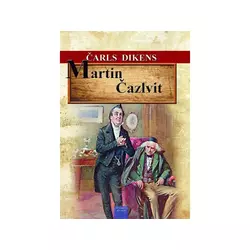 Martin Čazlvit - Čarls Dikens