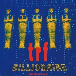TRF - Billionaire (Boy Meets Girl) (LP)