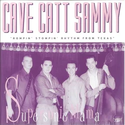 Cave Catt Sammy - Supersonic Mama (LP)