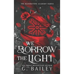 We Borrow The Light