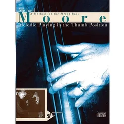 MOORE:MELODIC PLAYING IN THUMB POSITION +CD