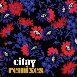 Citay - Remixes (LP)
