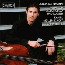 SCHUMANN:WERKE FUR VIOLONCELLO/MULLER-SCHOTT