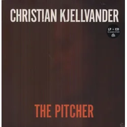 Christian Kjellvander - The Pitcher (LP + CD)