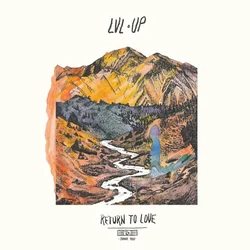LVL UP Return To Love (LP)