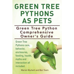 Green Tree Pythons As Pets. Green Tree Python Comprehensive Owners Guide. Green Tree Pythons care, behavior, enclosures, feeding, health, myths and i