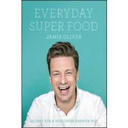 Jamie Oliver Everyday Super Food