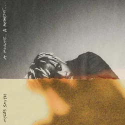 Myles Smith - A Minute, A Moment (LP)