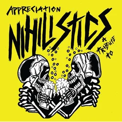 Various Artists - Appreciation: Tribute To The Nihilistics (LP)