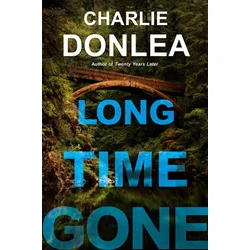 Long Time Gone