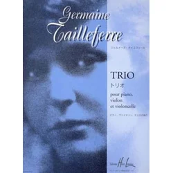 TAILLEFERRE:TRIO PIANO VIOLON ET VIOLONCELLE