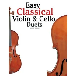 Easy Classical Violin & Cello Duets