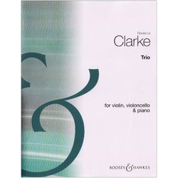 CLARKE:TRIO FOR VIOLIN,VIOLONCELLO & PIANO