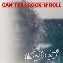 The Sonic Brewery - Cant Kill RocknRoll (Numbered) (LP)