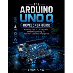 The Arduino UNO Q Developer Guide