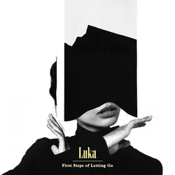 Luka - First Steps Of Letting Go (LP)
