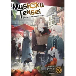 Mushoku Tensei: Jobless Reincarnation (Light Novel) Vol. 10