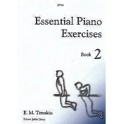 TIMAKIN:ESSENTIAL PIANO EXERCISES 2