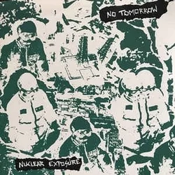 No Tomorrow - Nuclear Exposure (LP)