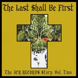 Various Artists - The Last Shall Be First: The JCR Records Story, Vol. Two (LP)