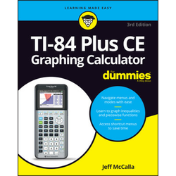 TI-84+ Graphing Calculator For Dummies