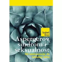 Aspergerov sindrom i seksualnost - Isabel Eno