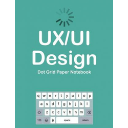 UX/UI Design Dot Grid Paper Notebook