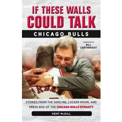 If These Walls Could Talk: Chicago Bulls