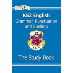 KS2 English: Grammar, Punctuation and Spelling Study Book - Ages 7-11
