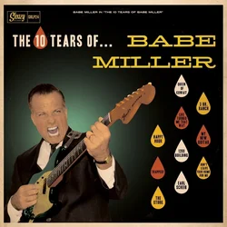 Babe Miller - The 10 Tears Of... (LP)