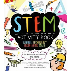 STEM Activity Book: Science Technology Engineering Math: Packed with Activities and Facts