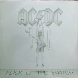 AC/DC-LP/FLICK OF THE S WITCH