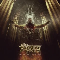 When Plagues Collide - Tutor Of The Dying (Transparent Coloured) (LP)